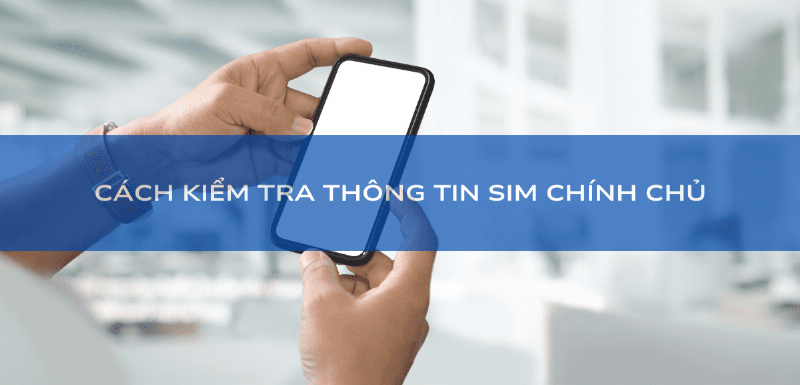 Biểu tượng hoặc hình ảnh hướng dẫn cách kiểm tra sim chính chủ qua tin nhắn hoặc ứng dụng chính thức