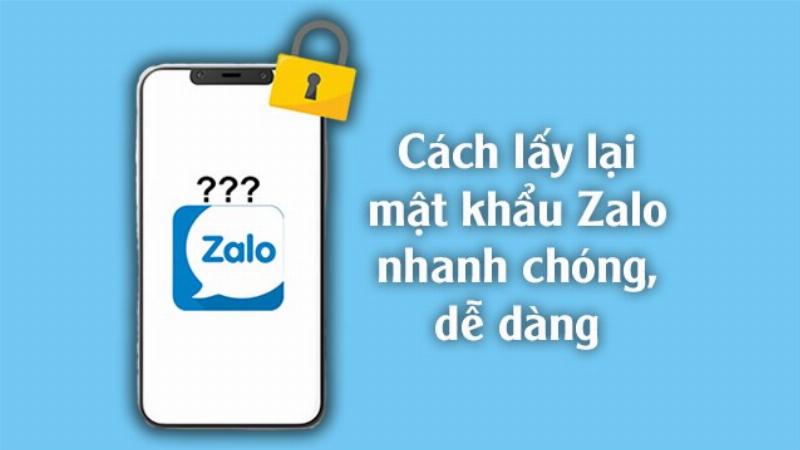 Giao diện Zalo hướng dẫn cách lấy lại mật khẩu Zalo bằng số điện thoại nhanh chóng, dễ dàng